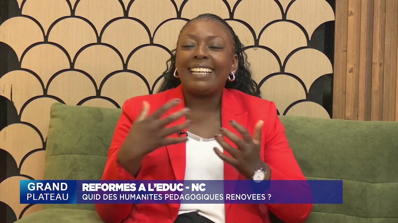 GRAND PLATEAU: RÉFORMES À L'EDUC-NCQUID DES HUMANITÉS PÉDAGOGIQUES RÉNOVÉES ?